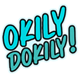 Okily Dokily!